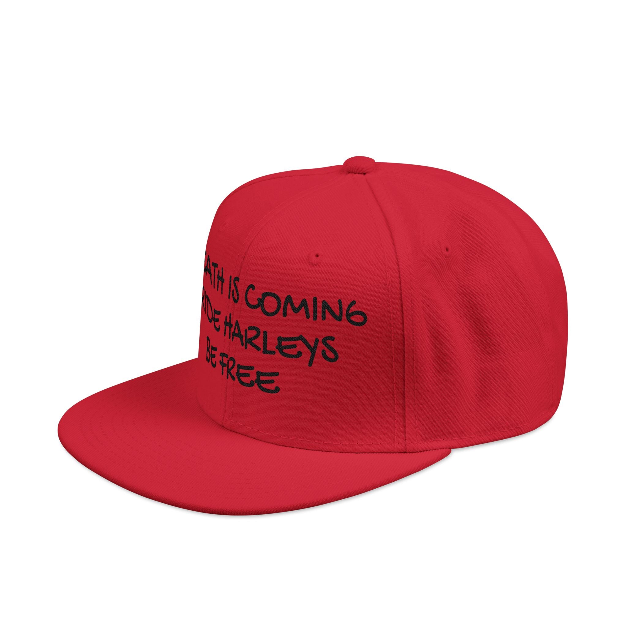 Death is coming ride harleys be free Snapback (Embroidery)