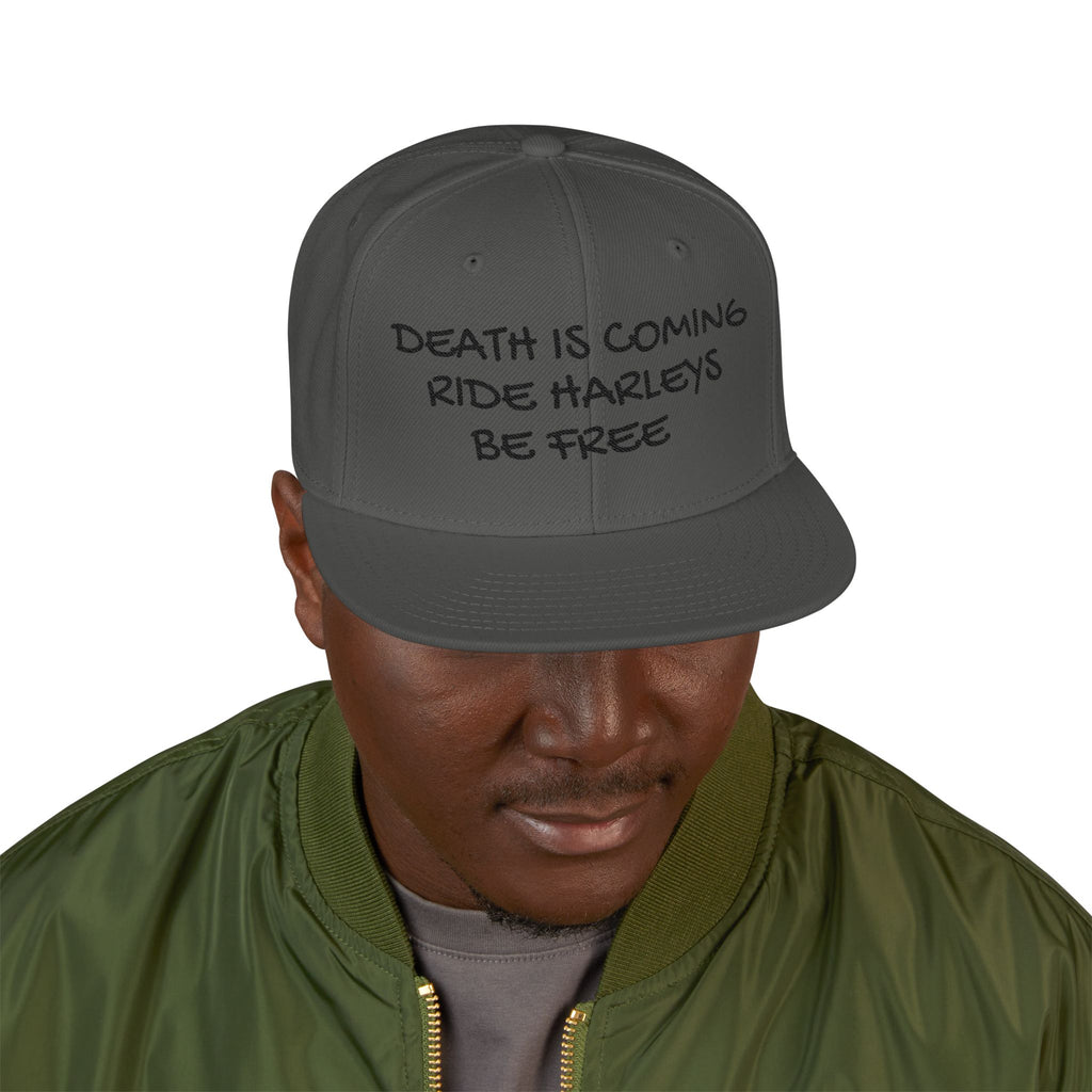 Death is coming ride harleys be free Snapback (Embroidery)