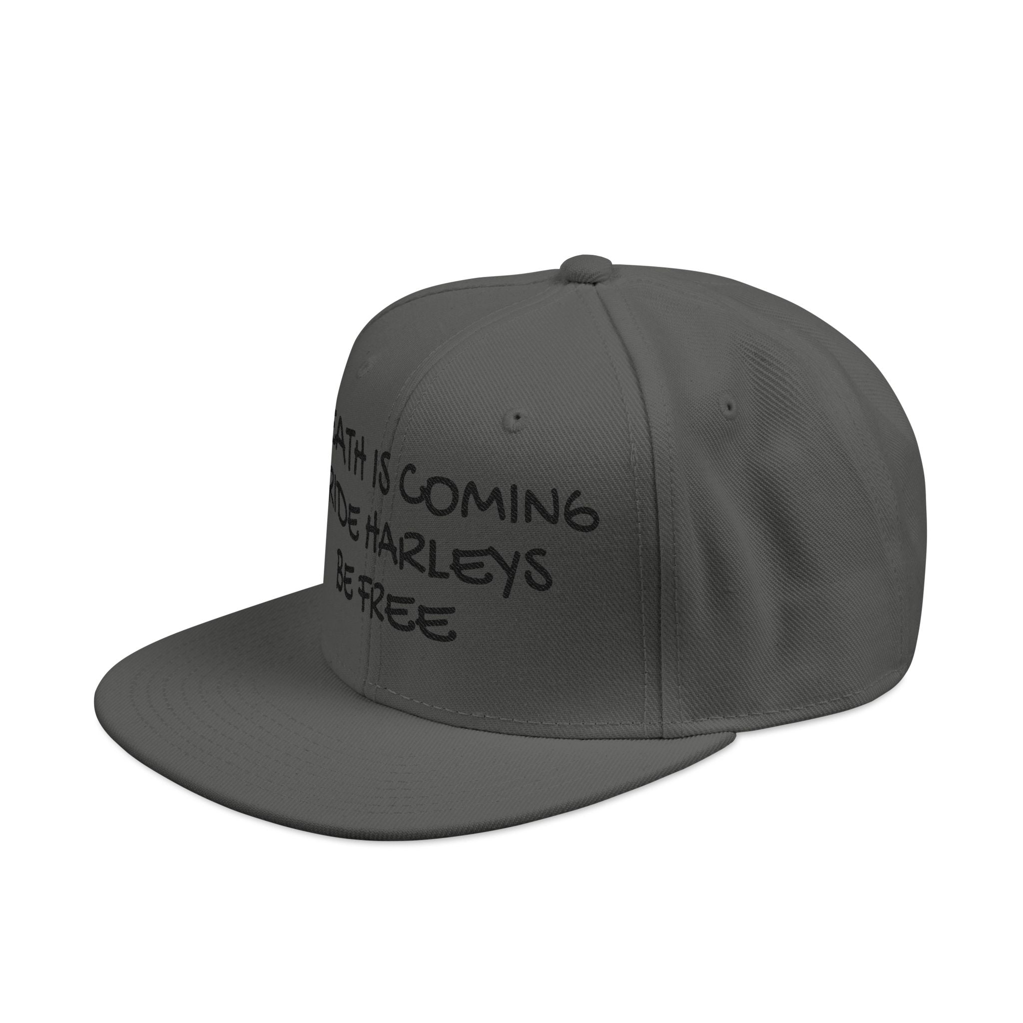 Death is coming ride harleys be free Snapback (Embroidery)