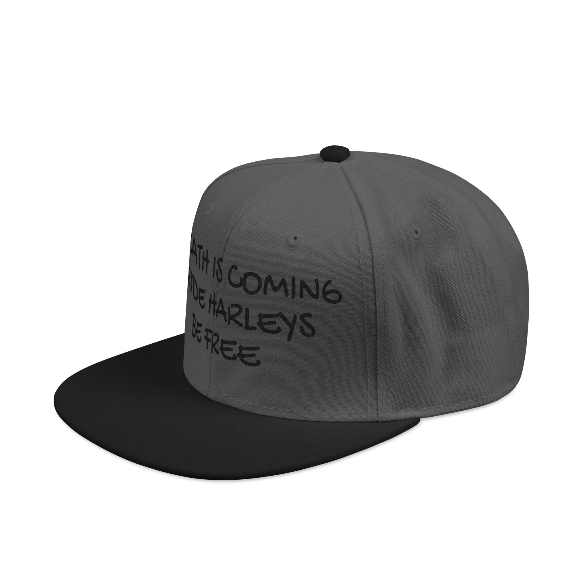Death is coming ride harleys be free Snapback (Embroidery)