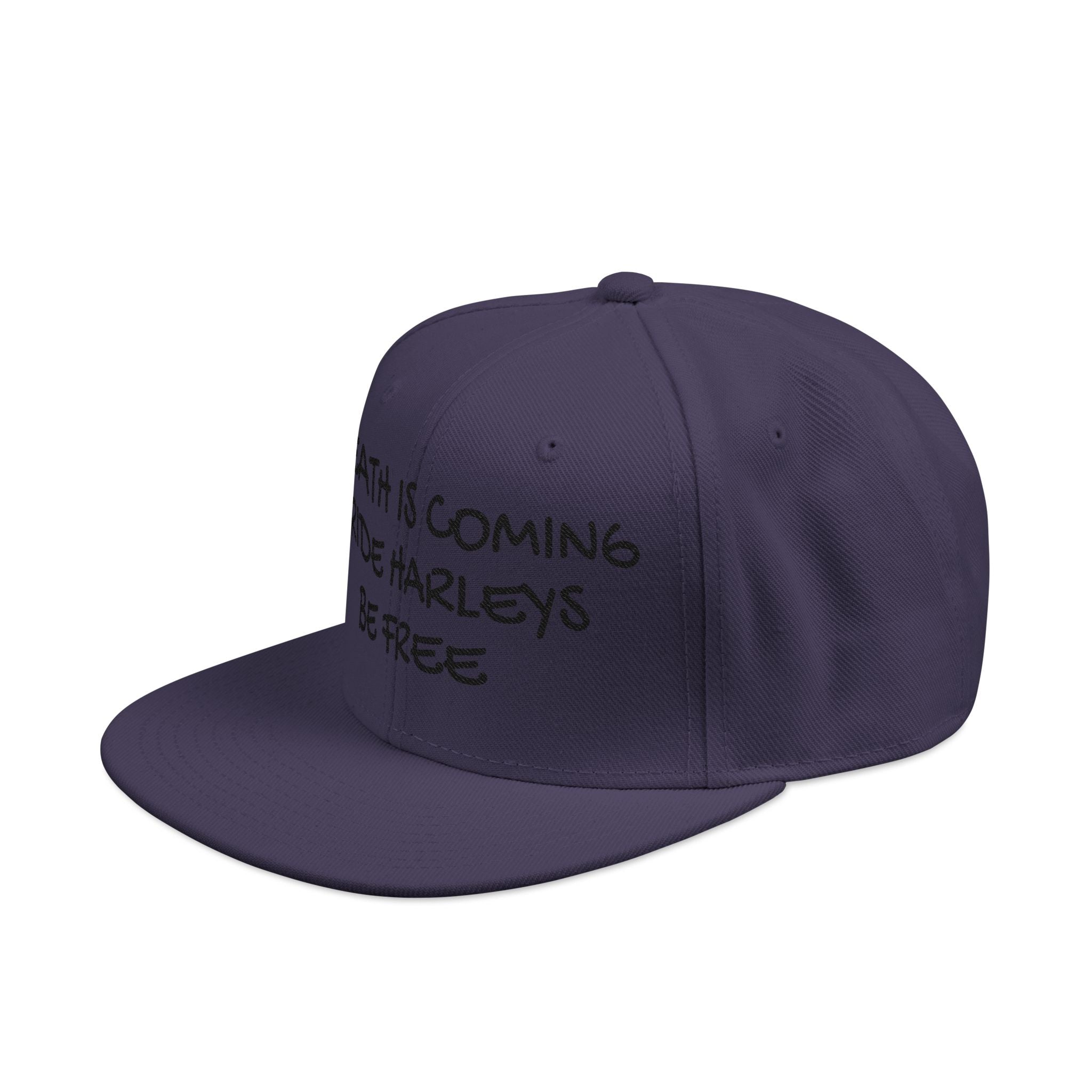Death is coming ride harleys be free Snapback (Embroidery)