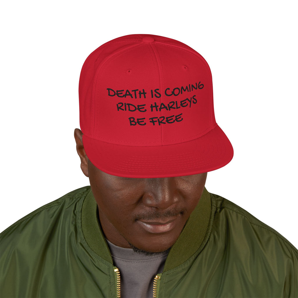 Death is coming ride harleys be free Snapback (Embroidery)