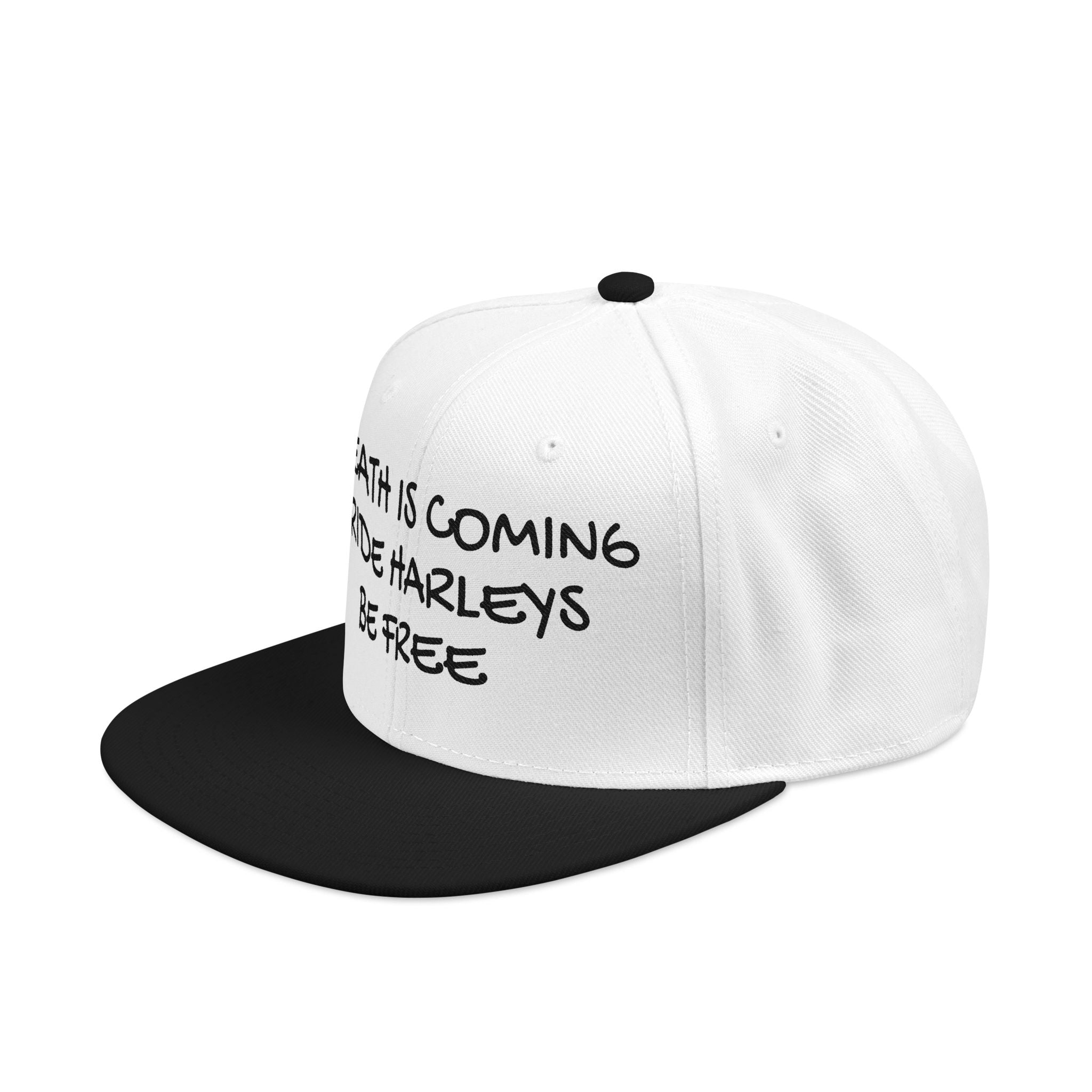 Death is coming ride harleys be free Snapback (Embroidery)